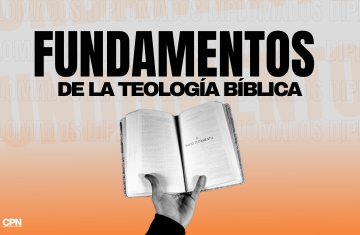 Fundamentos de la Teología Bíblica